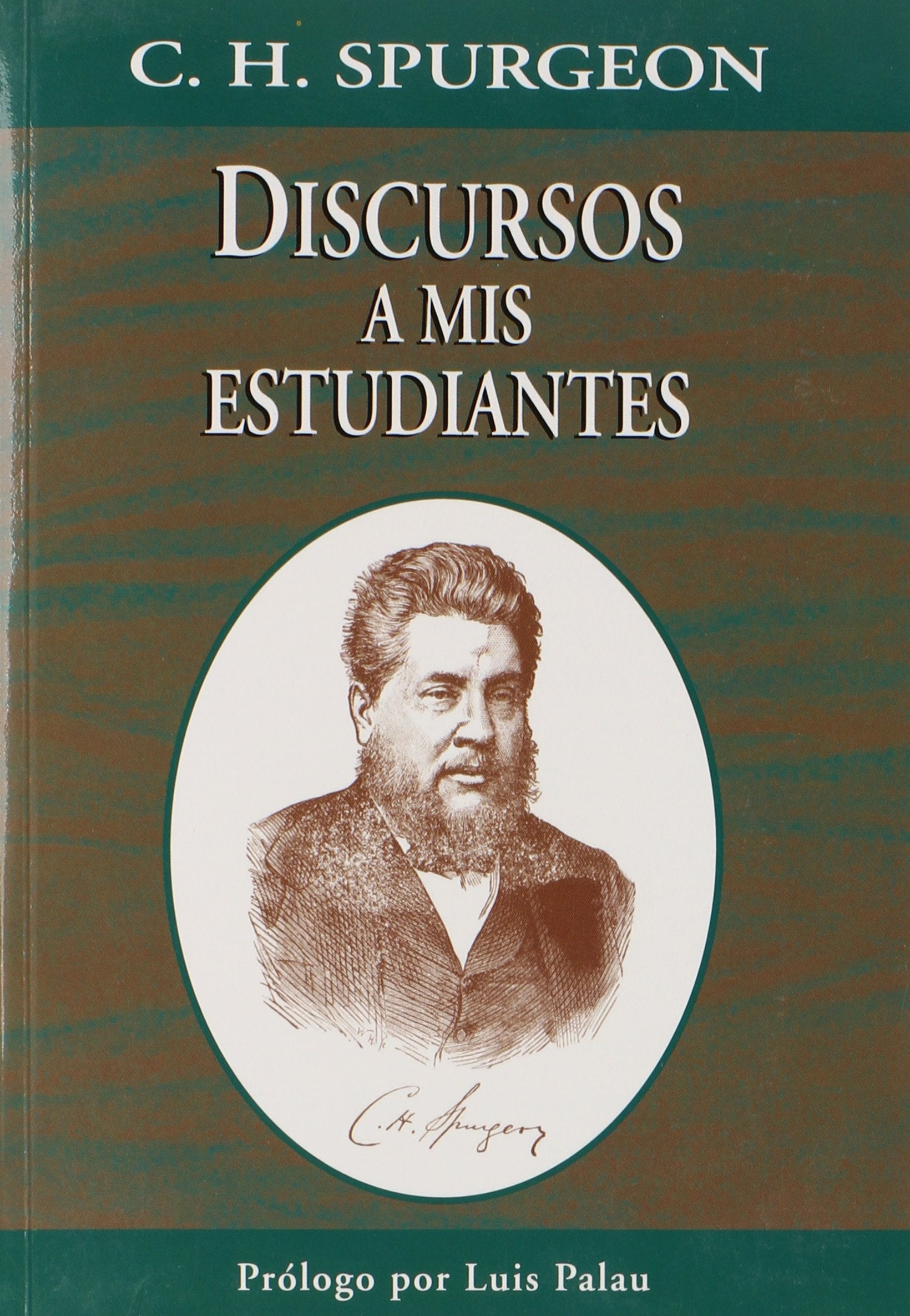 Discursos A Mis Estudiantes (Spanish Edition),New