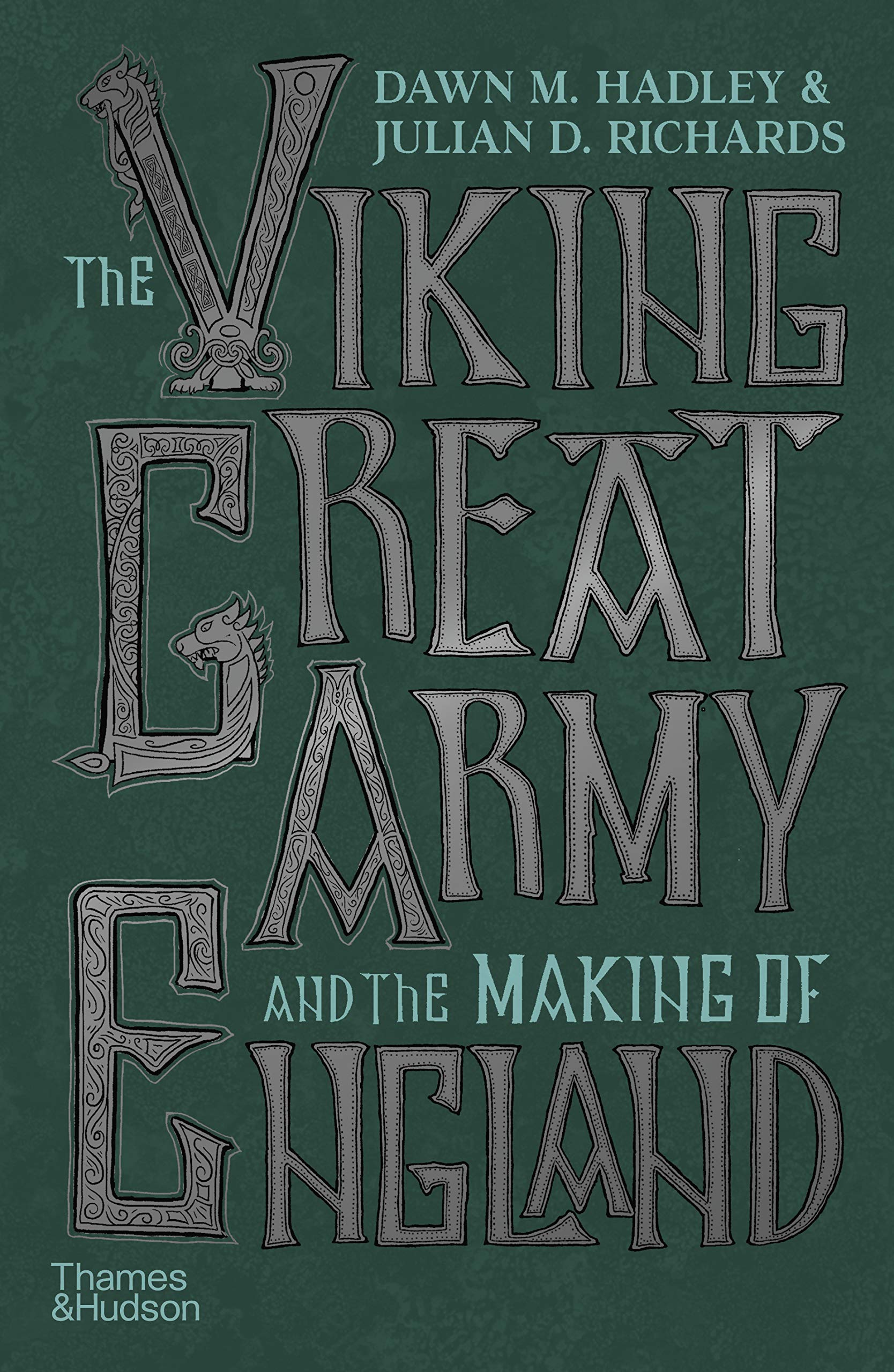 The Viking Great Army And The Making Of England