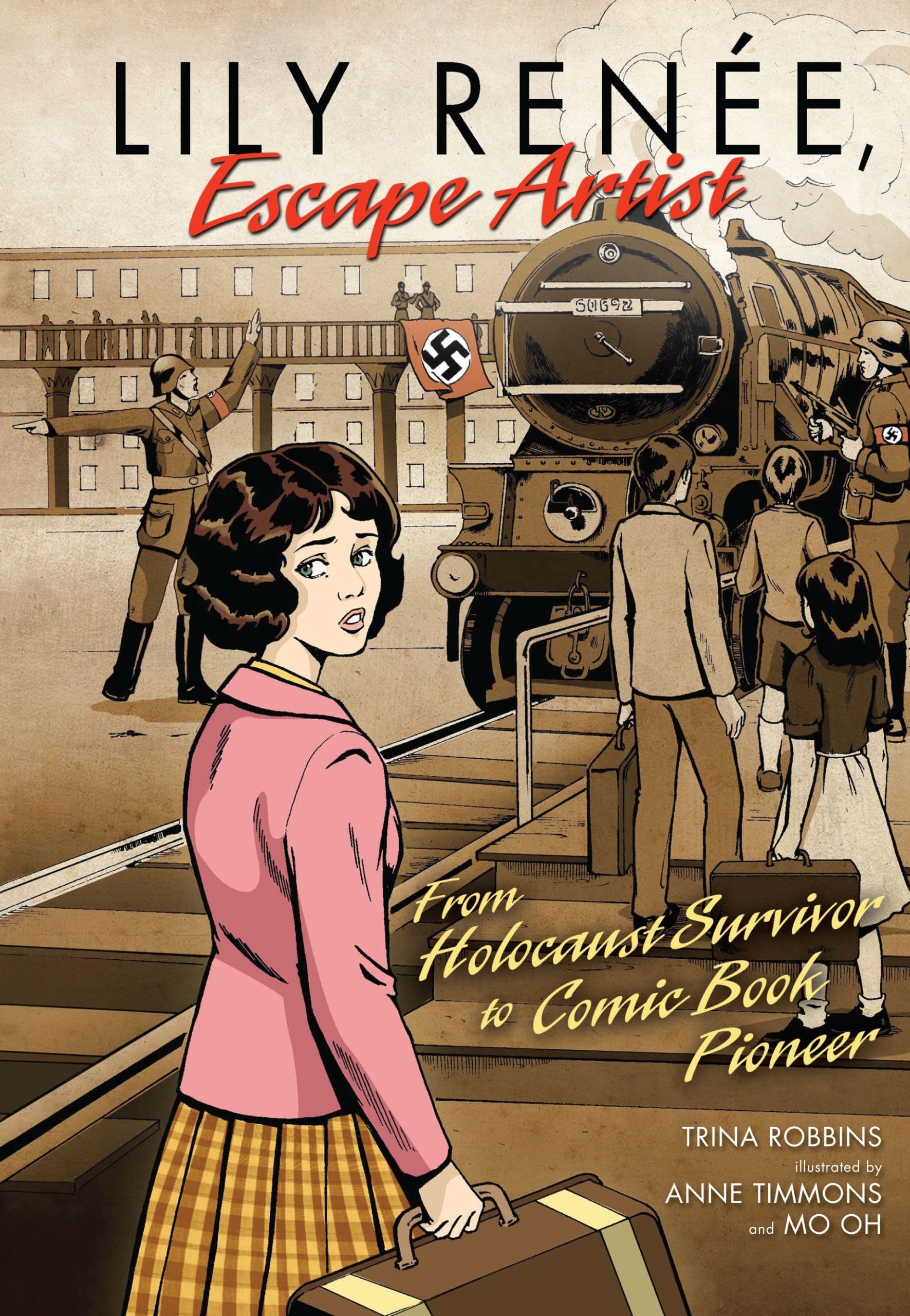 Lily Rene, Escape Artist: From Holocaust Survivor To Comic Book Pioneer,New