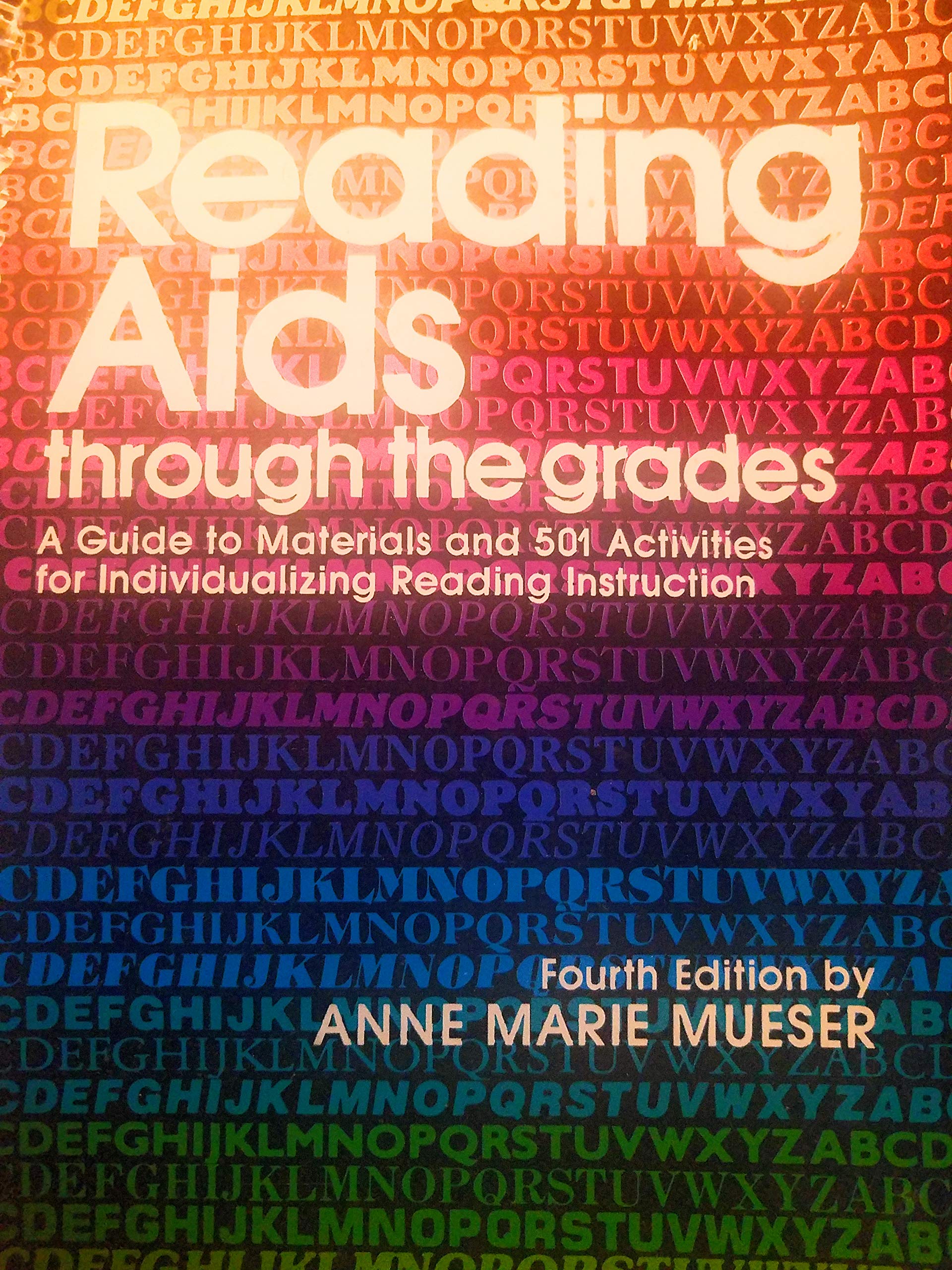Reading Aids Through the Grades : A Guide to Materials and 501 Activities for Reading Instruction,Used
