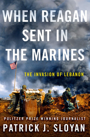 When Reagan Sent In the Marines: The Invasion of Lebanon,Used