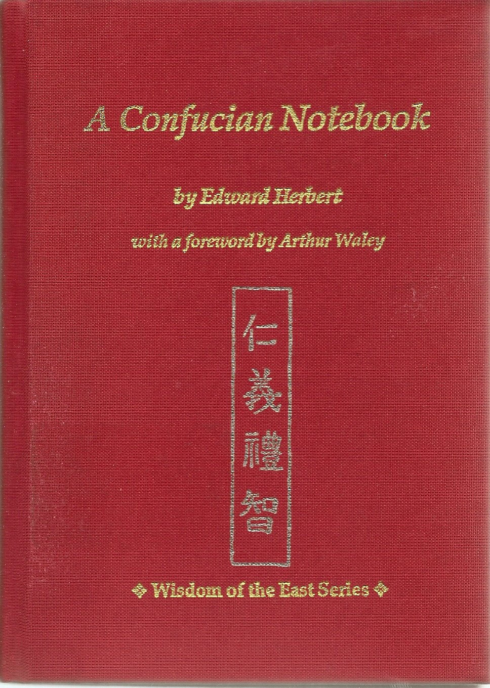 A Confucian Notebook (Wisdom Of The East Series),Used