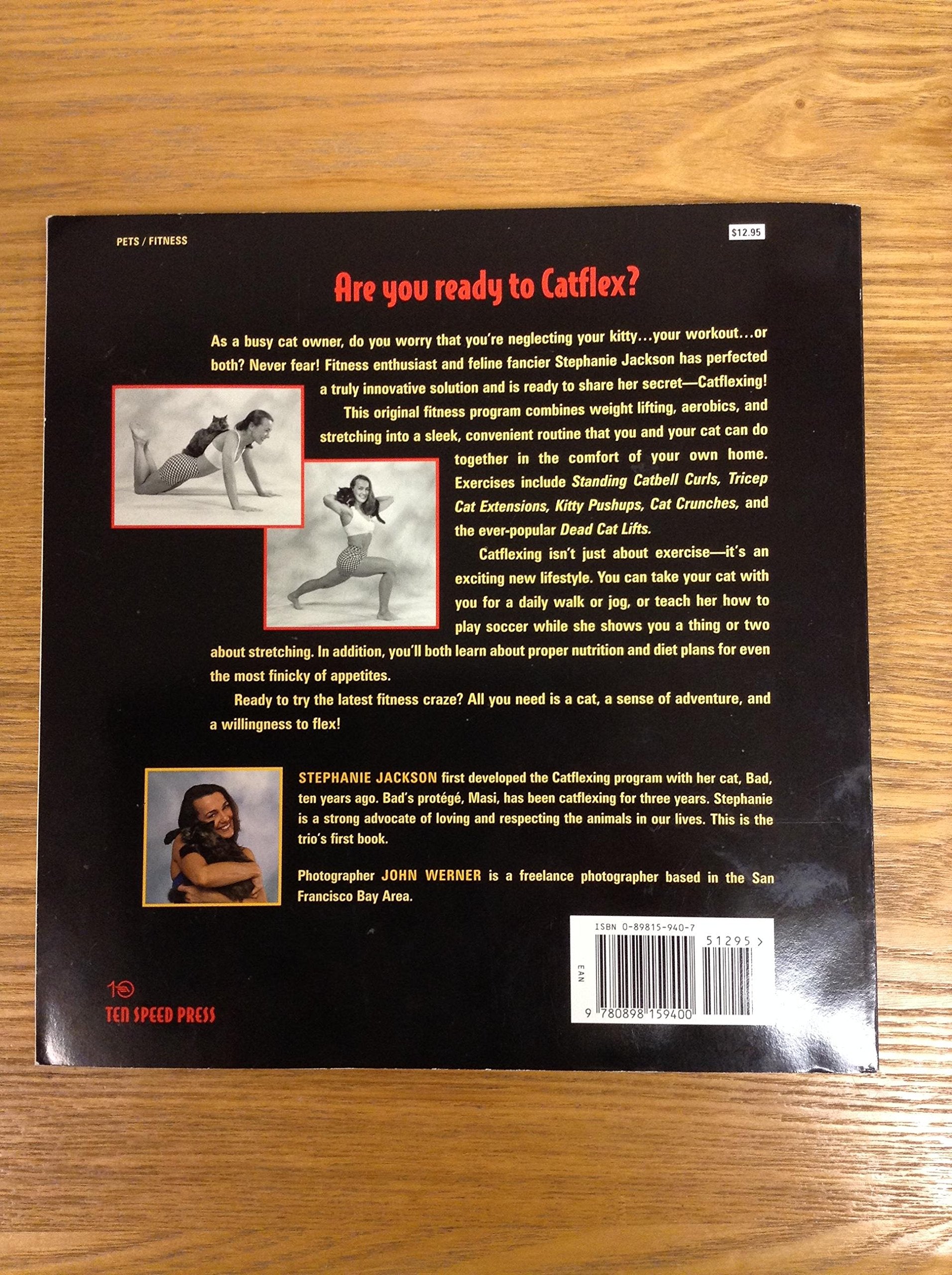 Catflexing: The Catlover's Guide to Weight Training, Aerobics and Stretching,Used