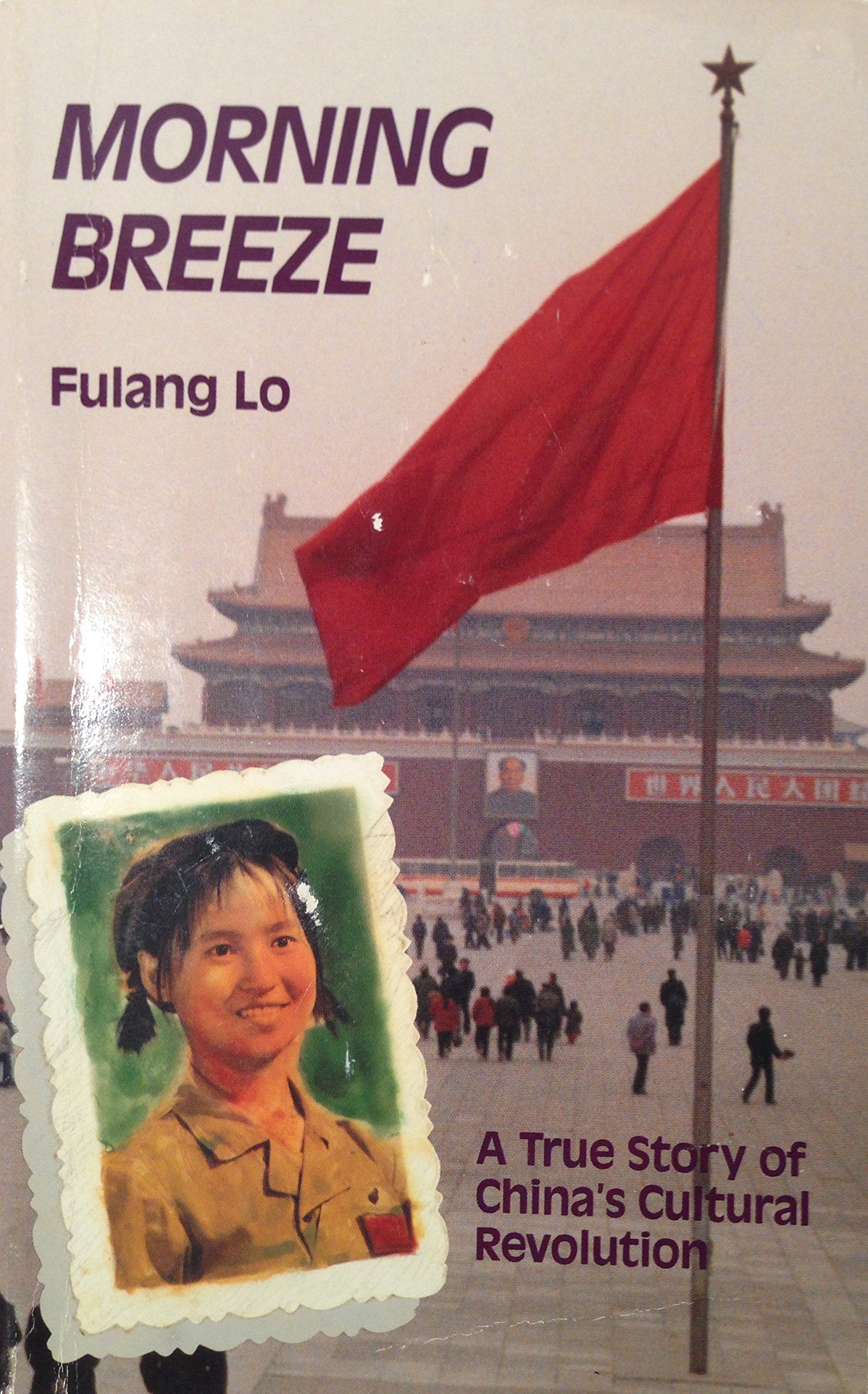 Morning Breeze: A True Story of China's Cultural Revolution,Used