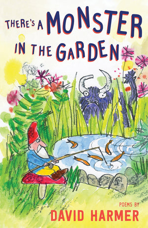 ThereS A Monster In The Garden: The Best Of David Harmer