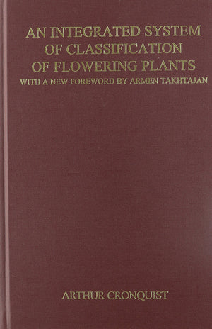 An Integrated System Of Classification Of Flowering Plants,New