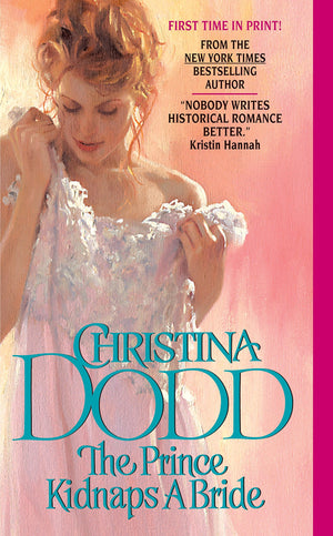 The Prince Kidnaps a Bride (Lost Princesses, Book 3),Used