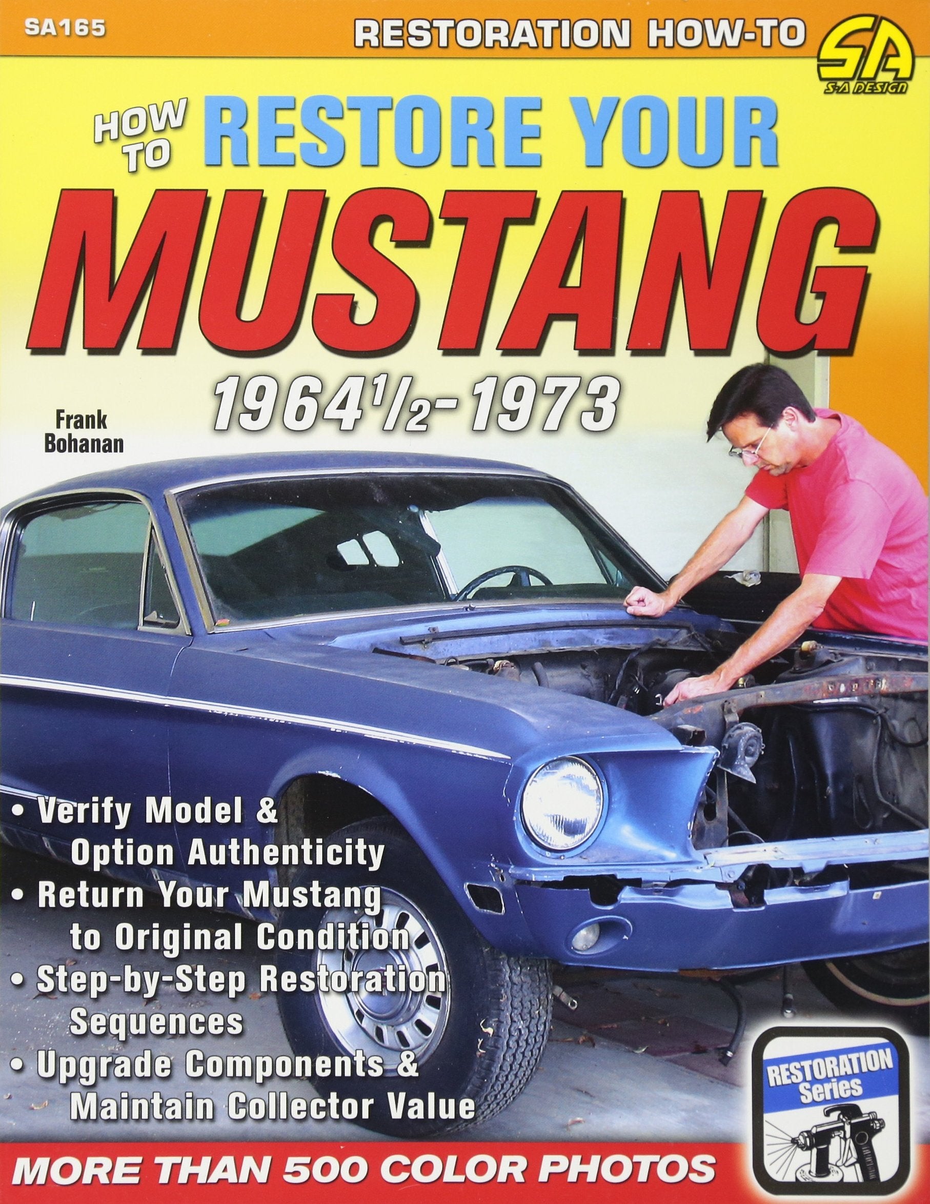 How to Restore Your Mustang 1964 1/21973 (Sa Series),Used