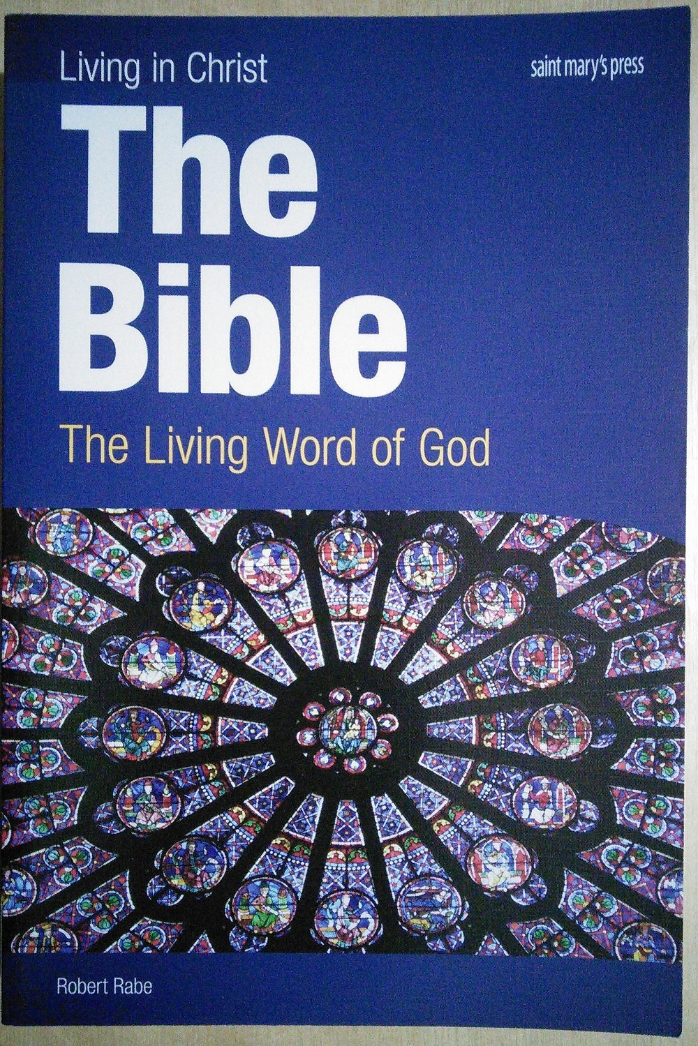 The Bible: The Living Word of God (Living in Christ),Used