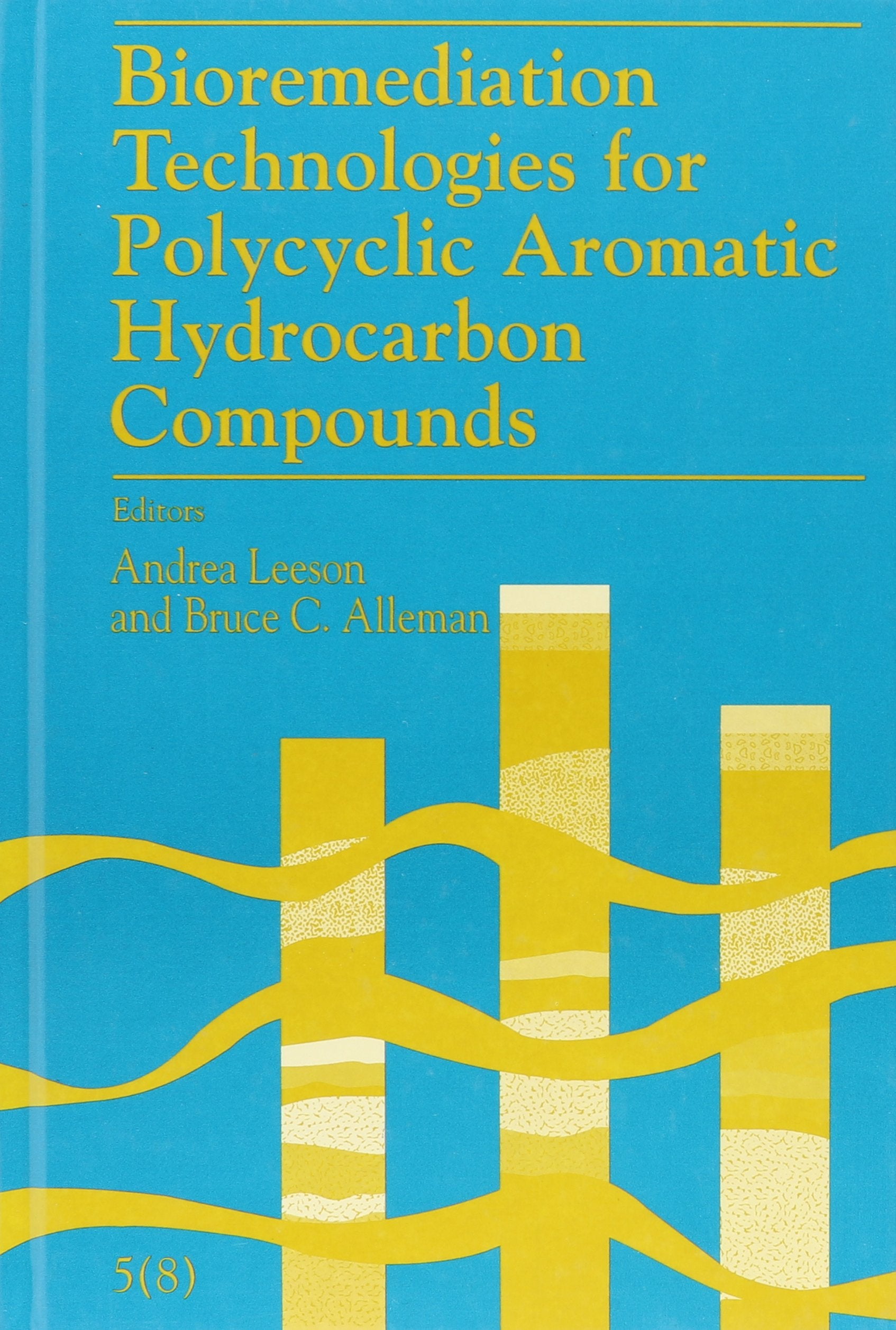 Bioremediation Technologies for Polycyclic Aromatic Hydrocarbon Compounds  5(8),Used