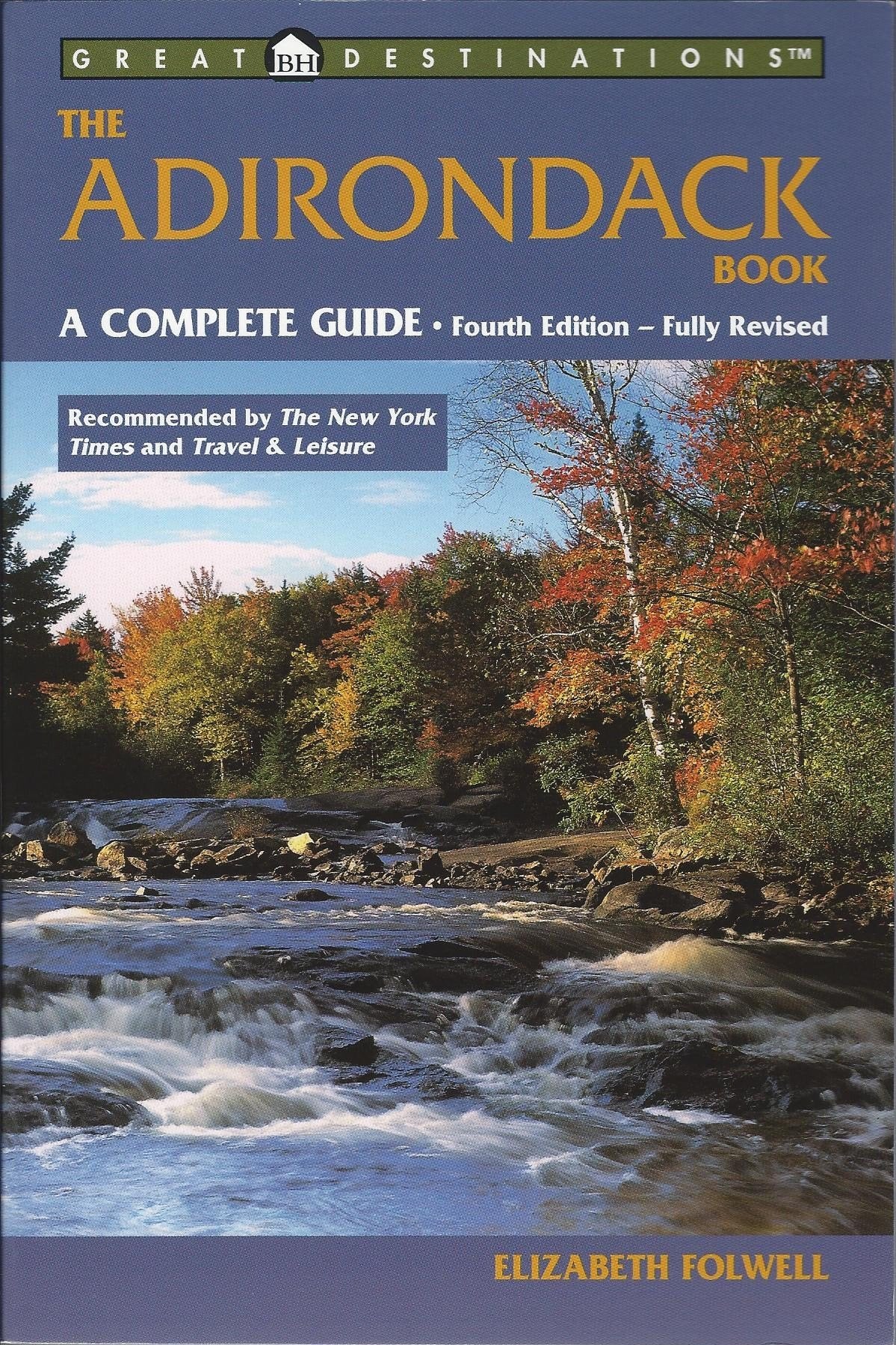 Great Destinations The Adirondack Book, Fourth Edition,Used