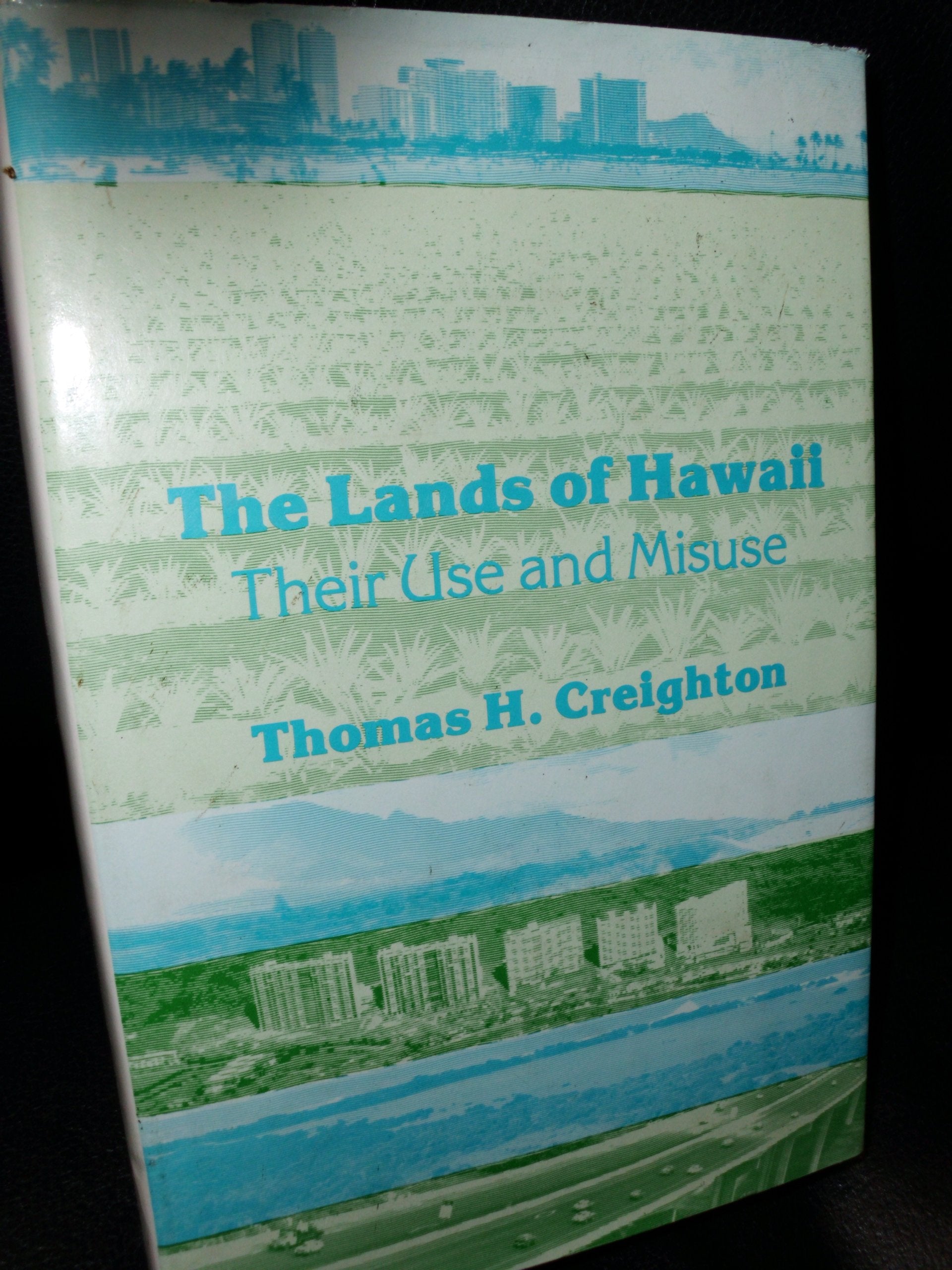 The Lands of Hawaii: Their Use and Misuse,Used