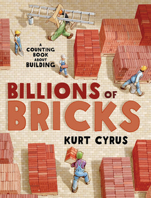 Billions of Bricks: A Counting Book About Building,Used