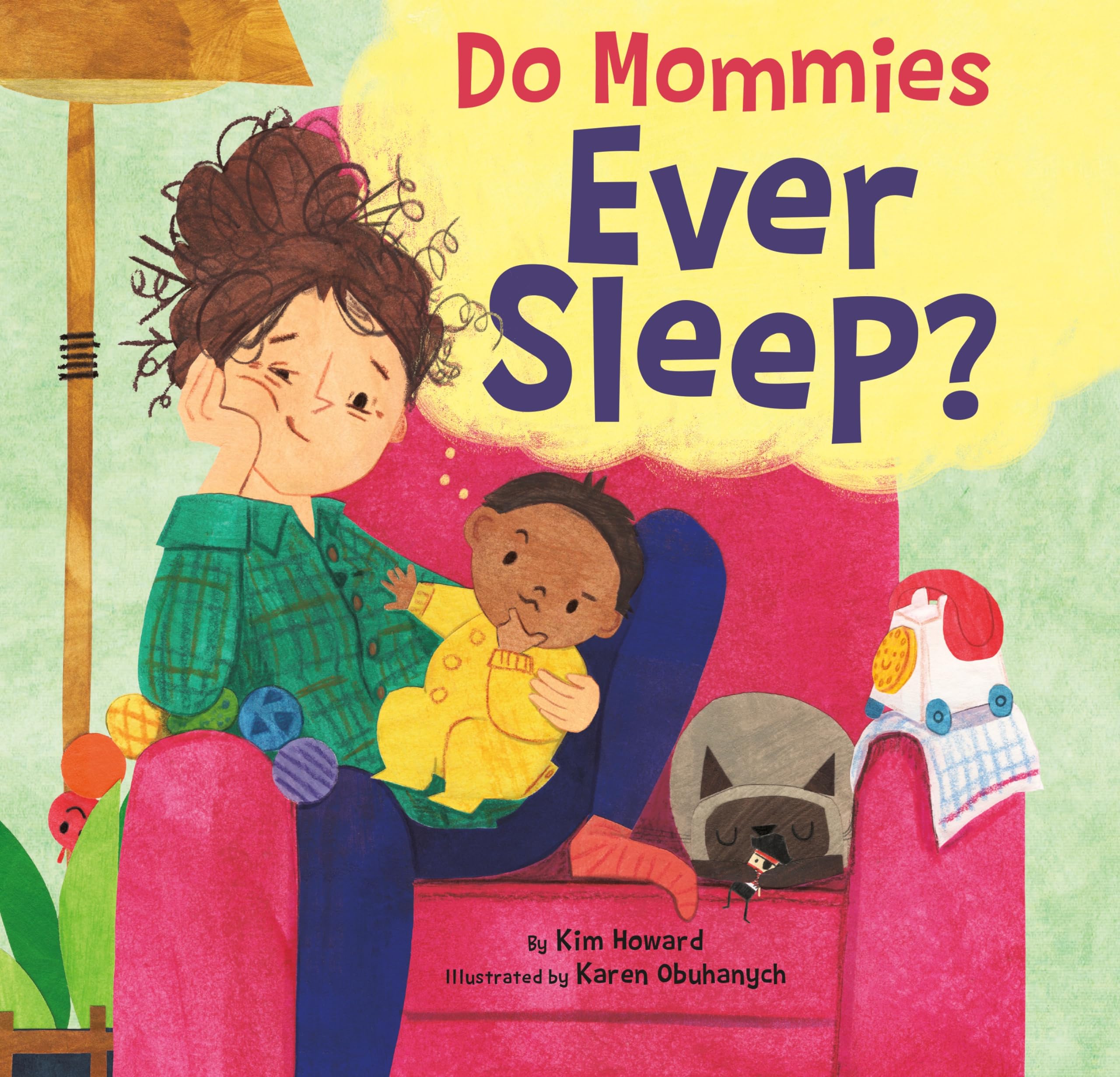 Do Mommies Ever Sleep?,Used