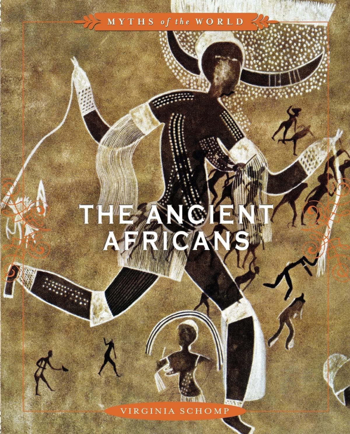 The Ancient Africans (Myths of the World),New