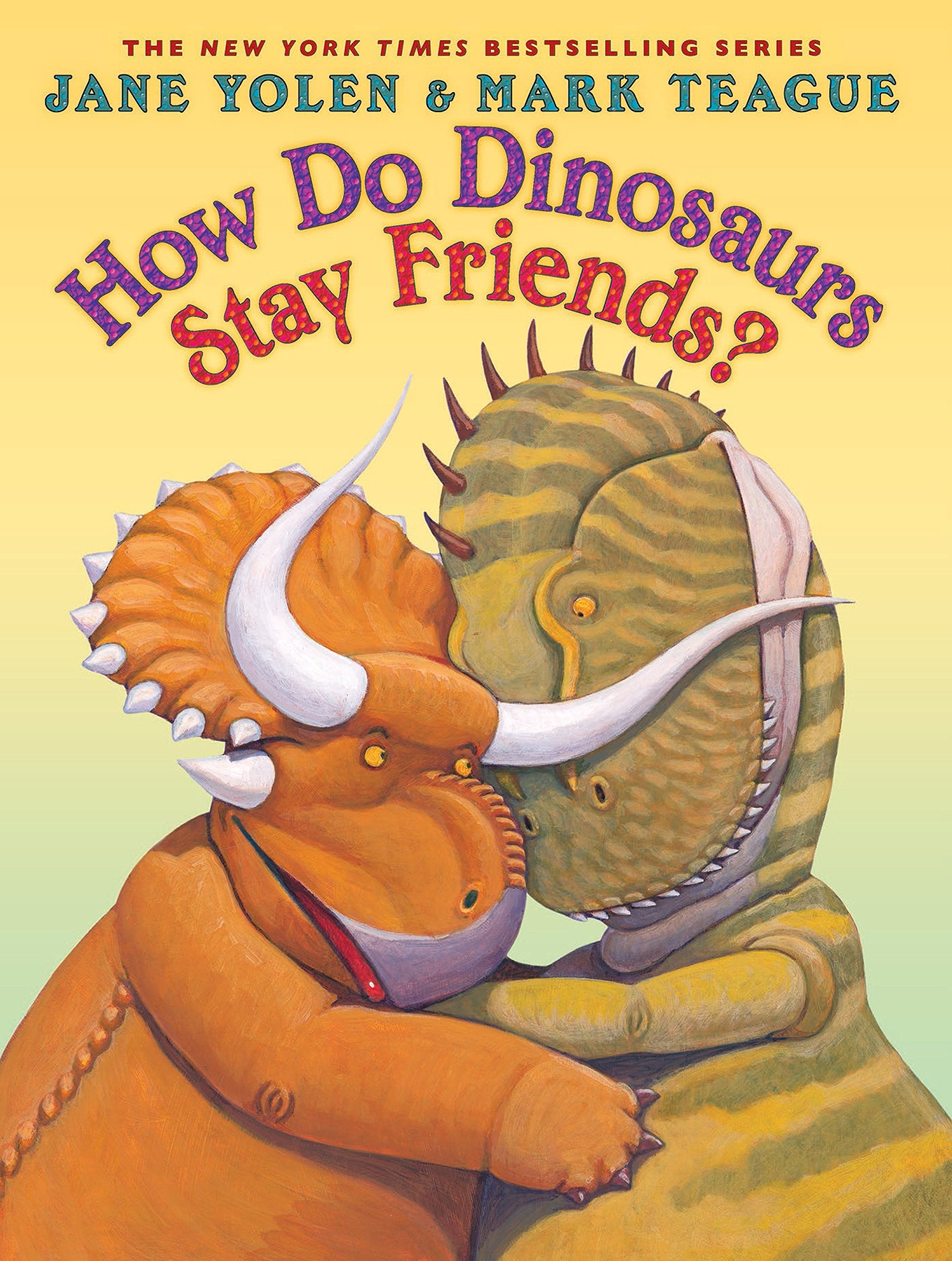How Do Dinosaurs Stay Friends?,Used