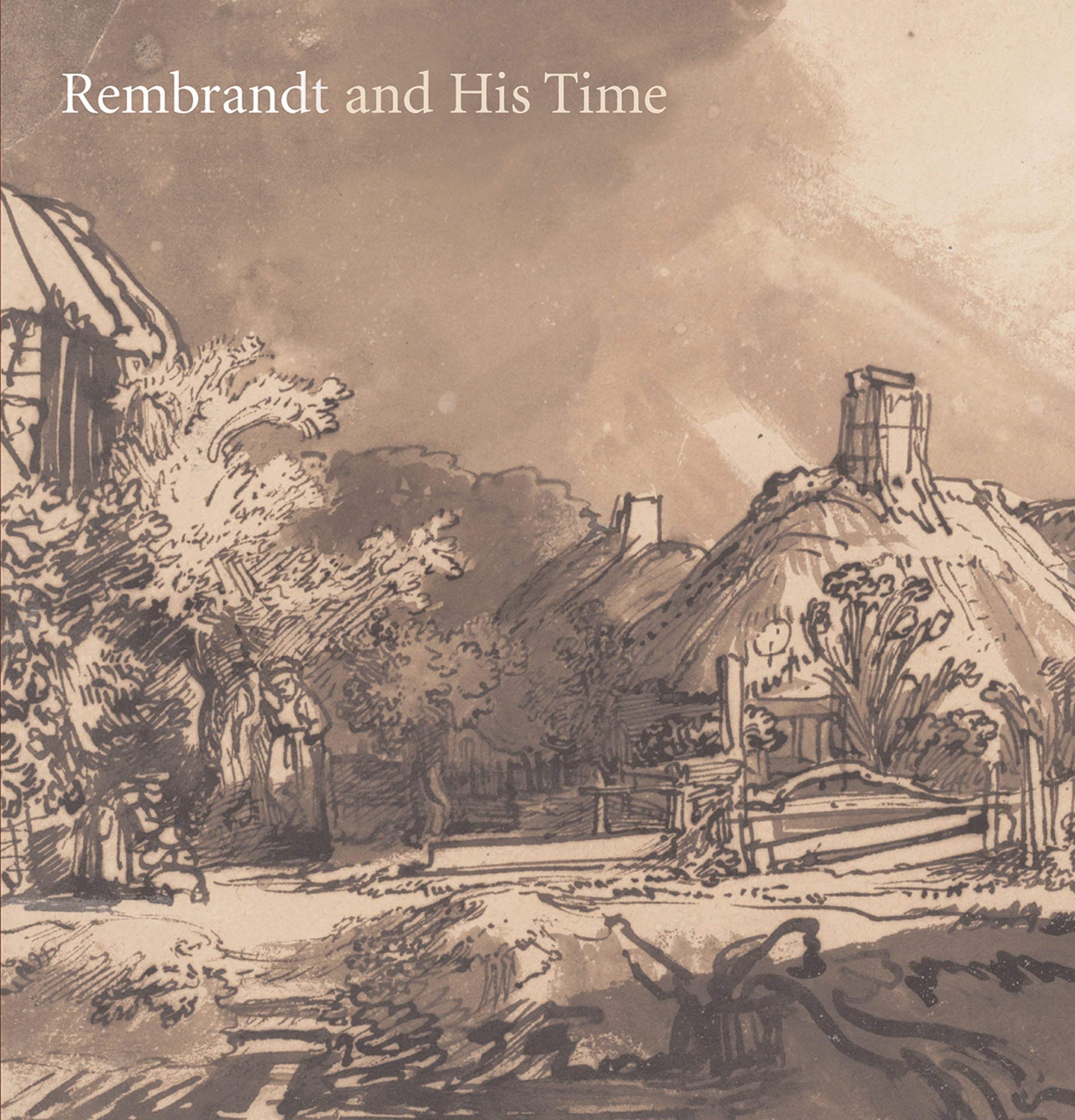 Rembrandt and His Time: Masterworks from The Albertina,Used