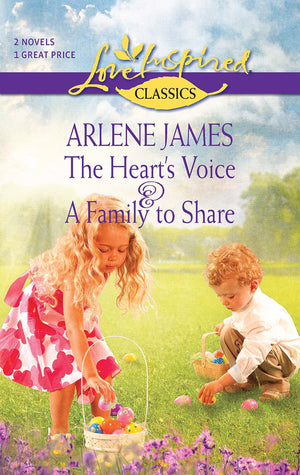 The Heart's Voice and A Family to Share: An Anthology (Steeple Hill Love Inspired Classics),Used