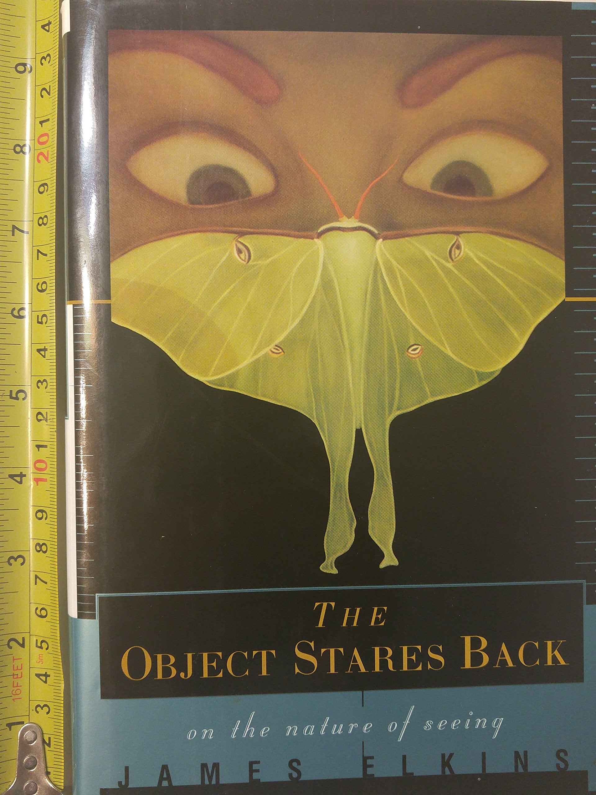The Object Stares Back : On The Nature Of Seeing,Used