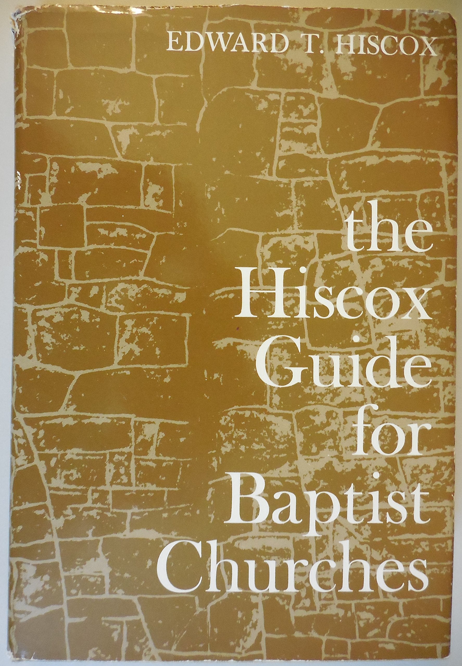 The Hiscox Guide For Baptist Churches