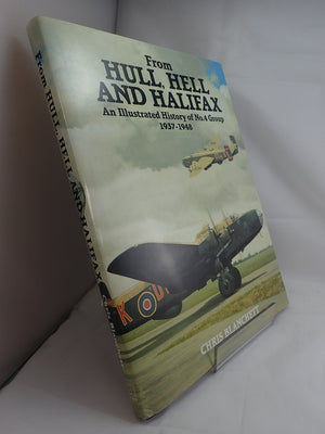 From Hull, Hell And Halifax: An Illustrated History Of No. 4 Group 19371948-new