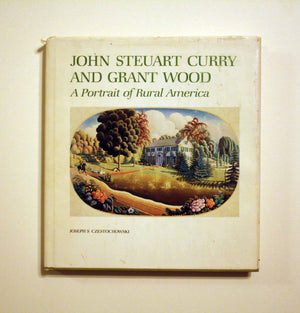 John Steuart Curry and Grant Wood: A Portrait of Rural America,Used