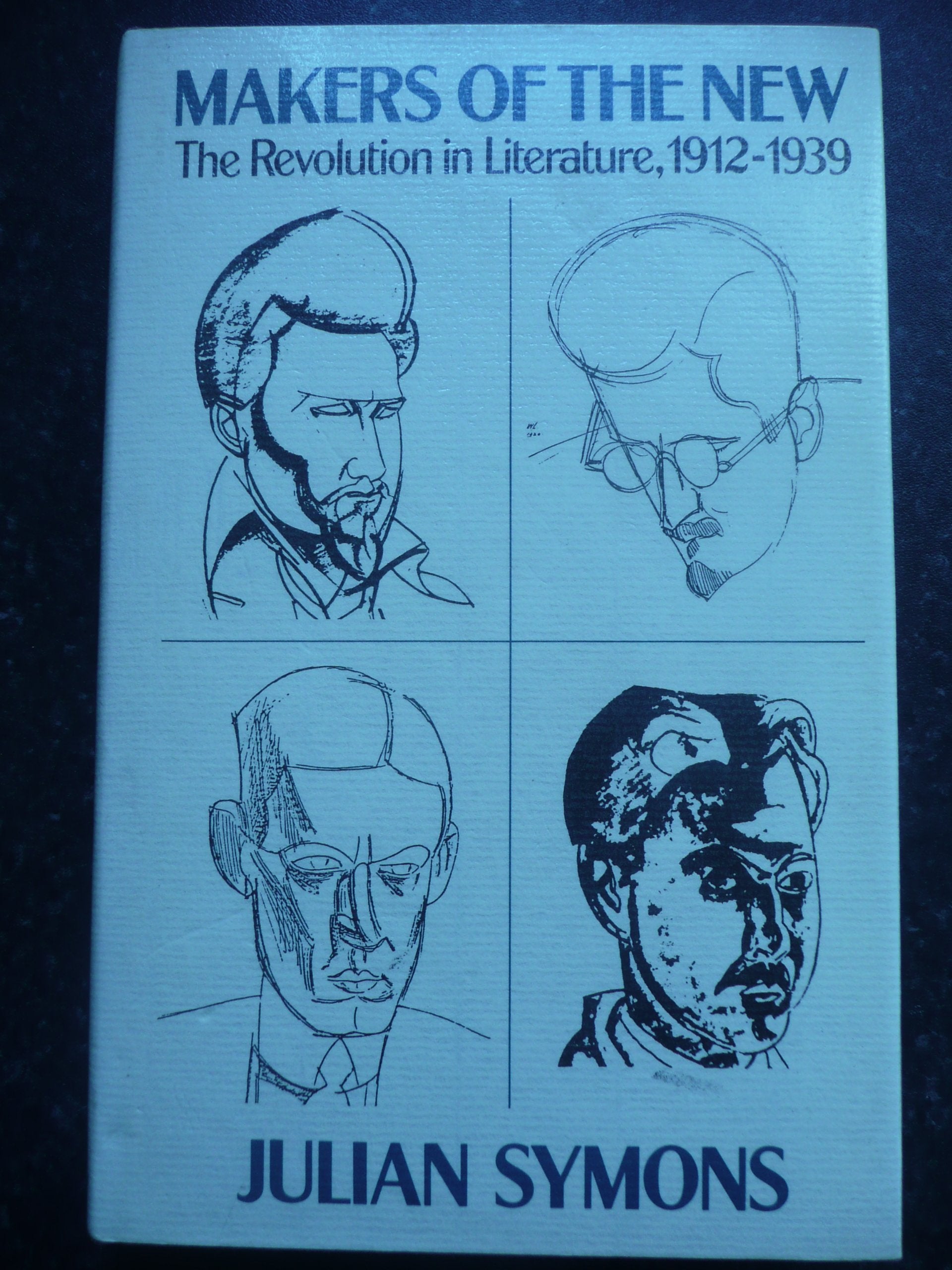 Makers of the new: The revolution in literature, 19121939,Used
