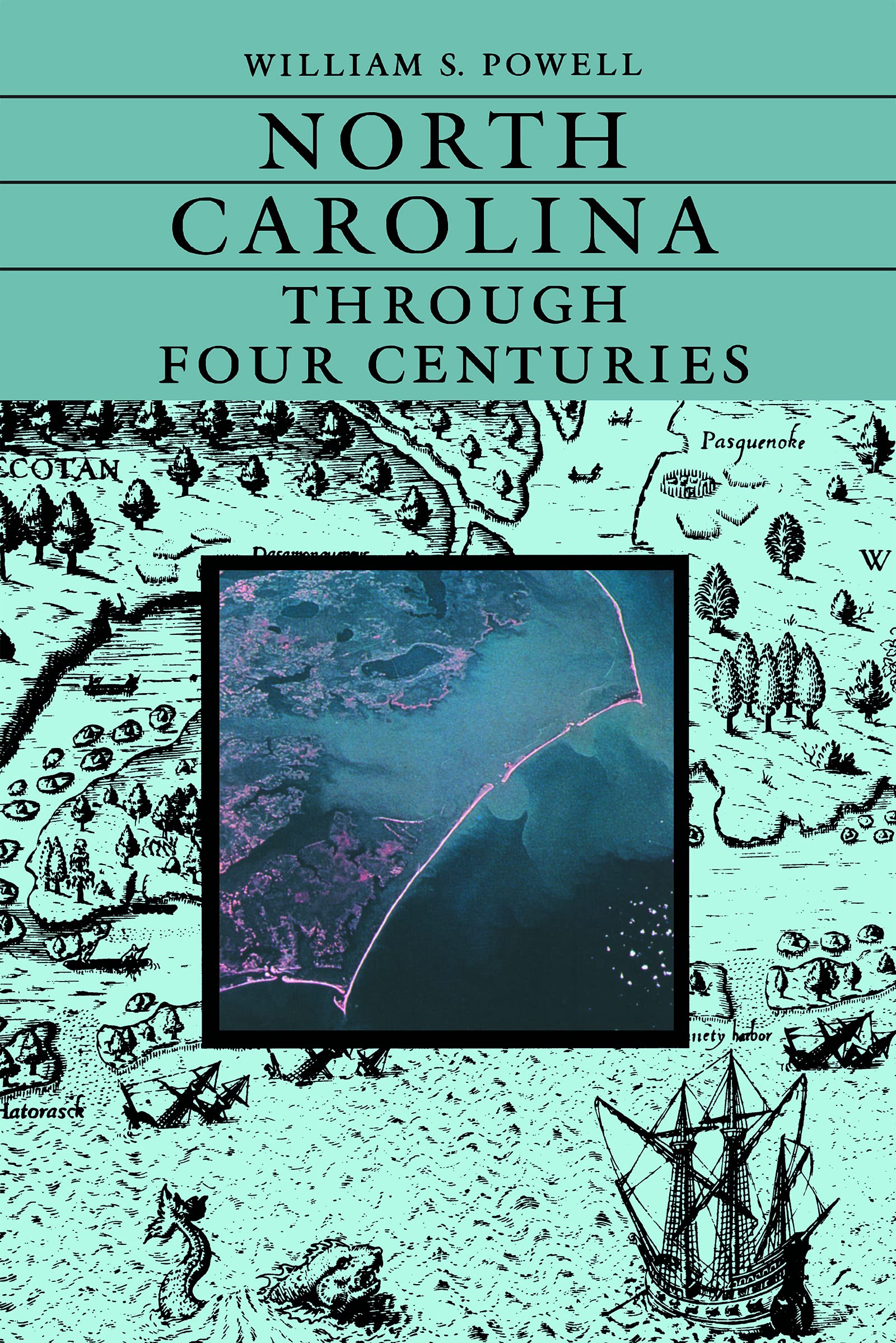 North Carolina Through Four Centuries,New