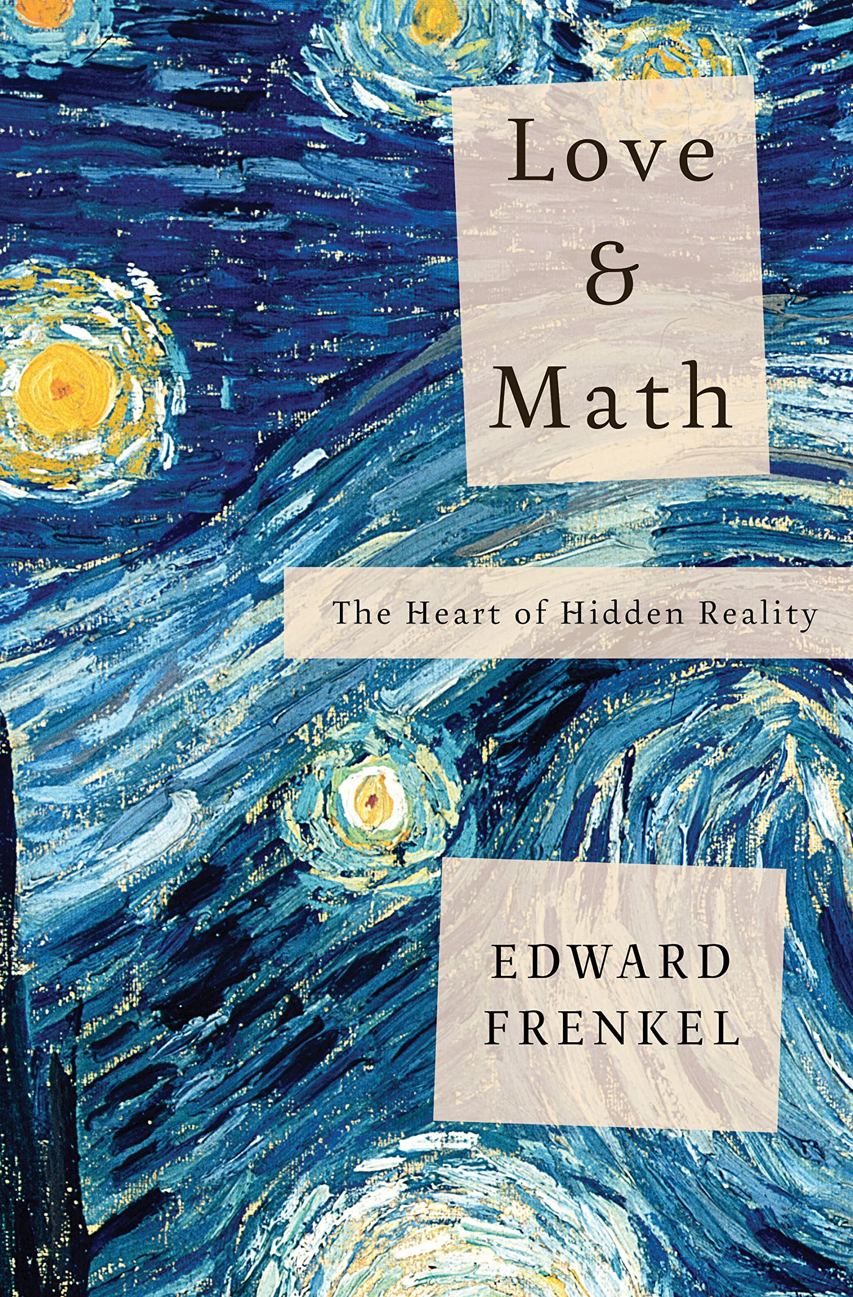 Love and Math: The Heart of Hidden Reality,Used