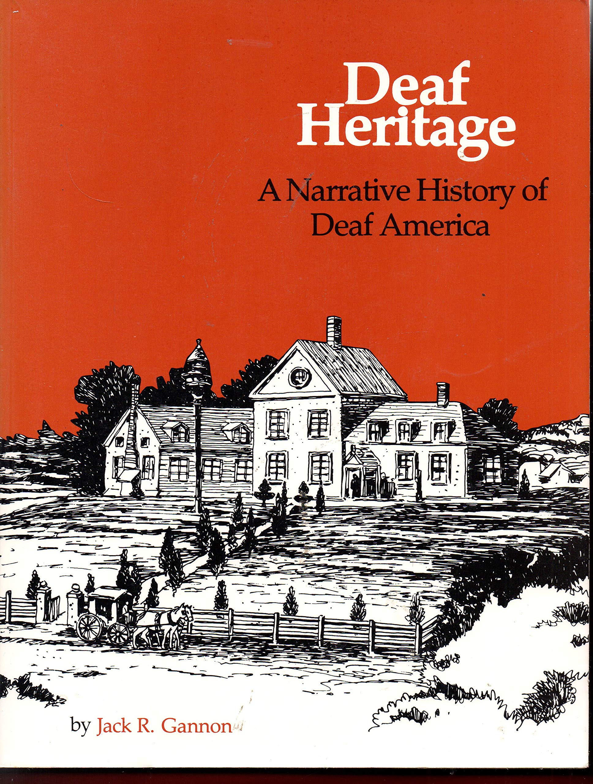 Deaf Heritage: A Narrative History of Deaf America,New