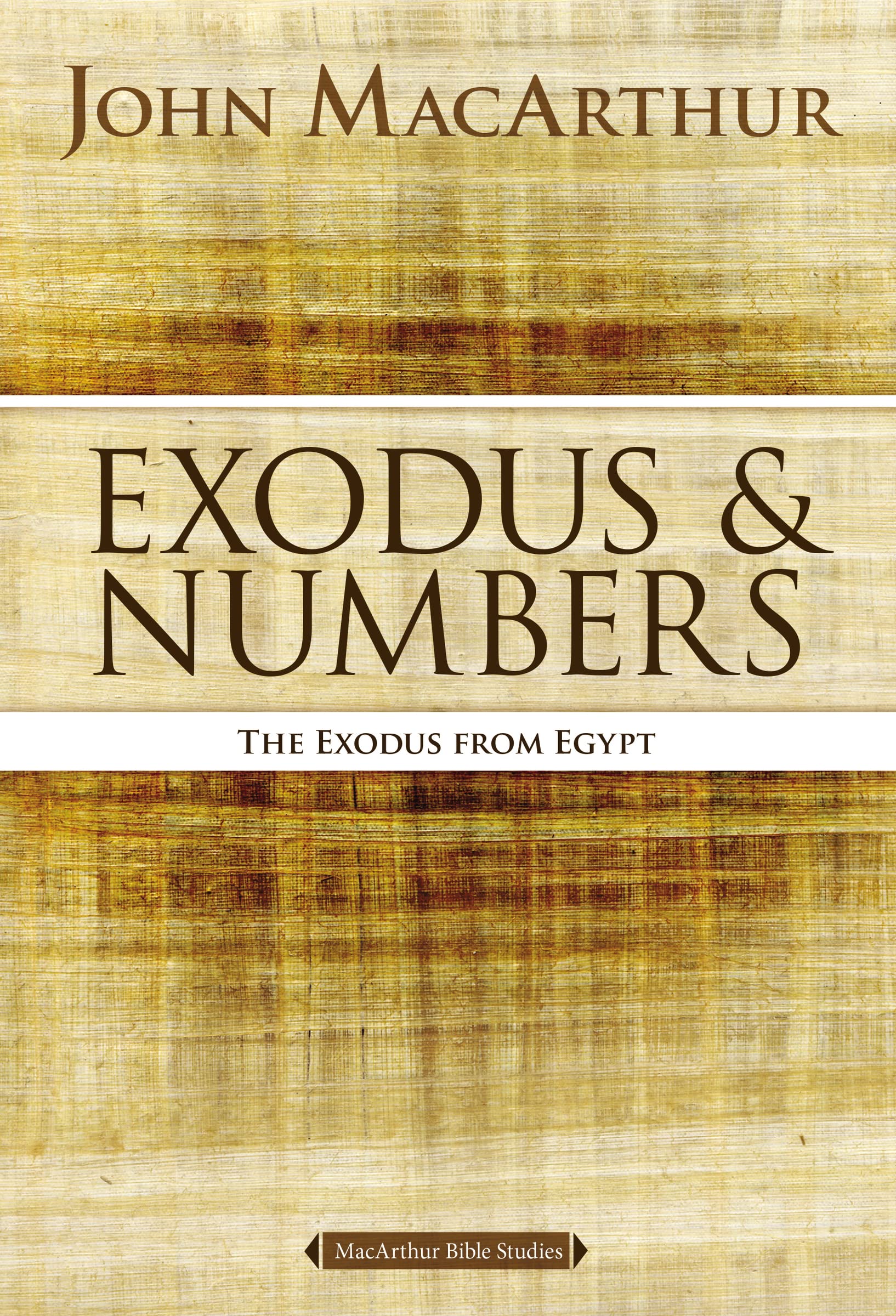 Exodus and Numbers: The Exodus from Egypt (MacArthur Bible Studies),Used
