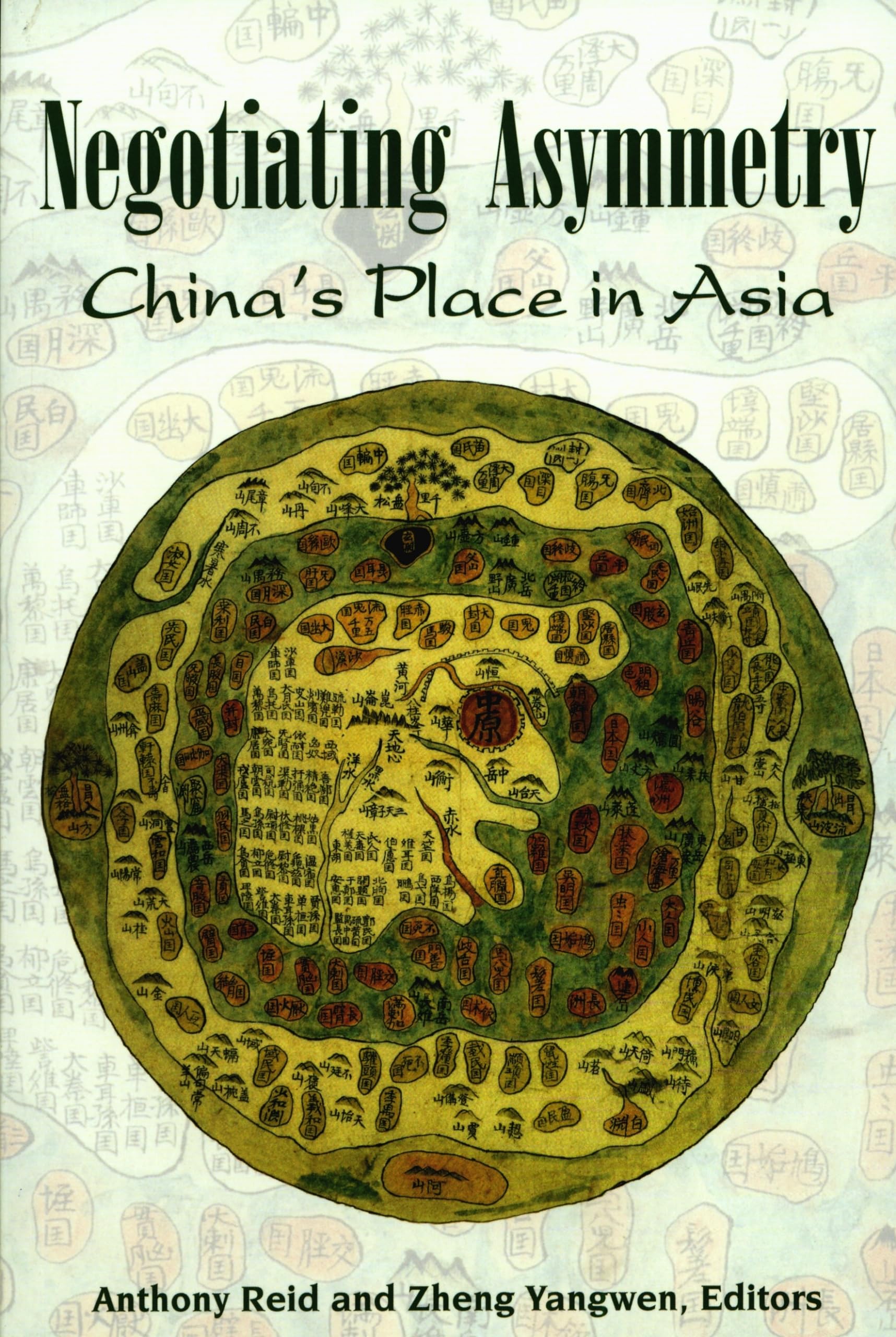 Negotiating Asymmetry: China'S Place In Asia,New