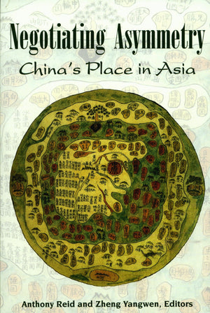 Negotiating Asymmetry: China'S Place In Asia,New