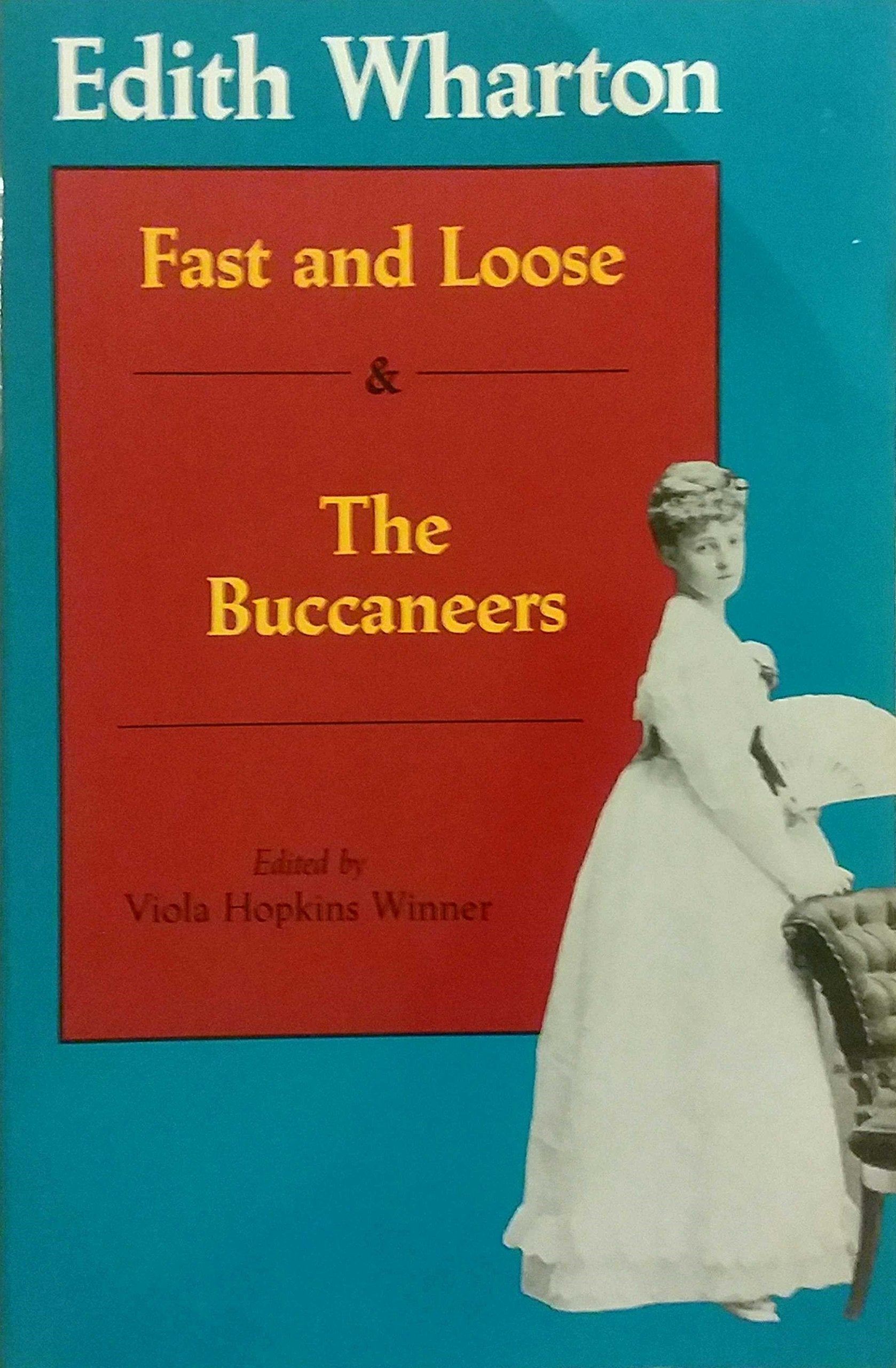 Fast and Loose: And the Buccaneers,Used