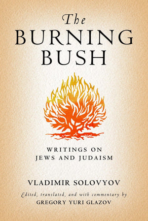 The Burning Bush: Writings on Jews and Judaism,Used
