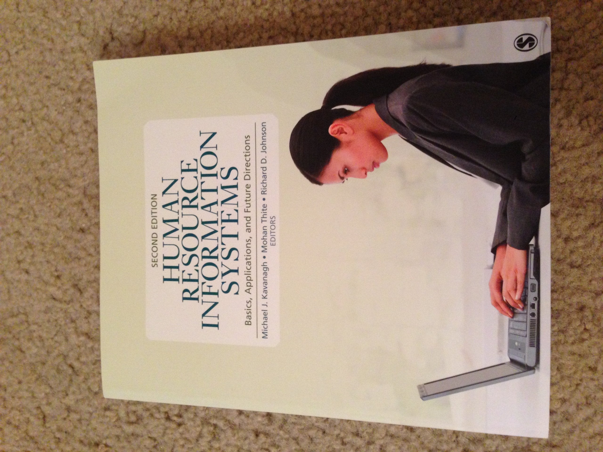 Human Resource Information Systems: Basics, Applications, and Future Directions,Used