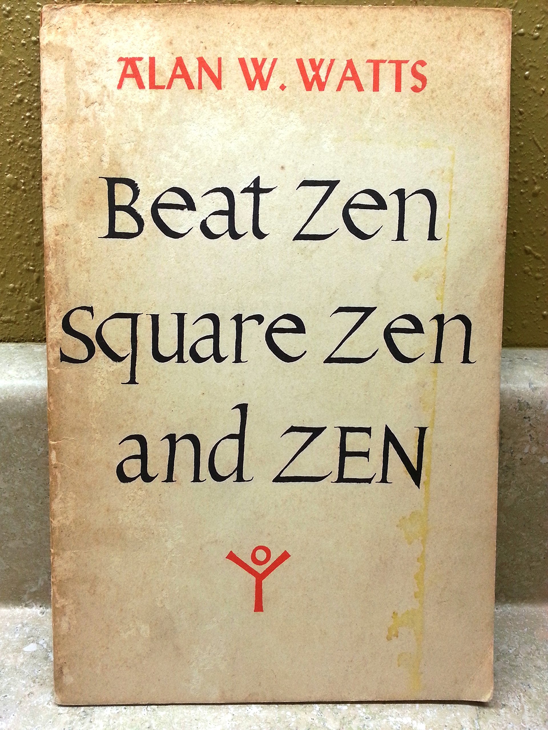 Beat Zen, Square Zen and Zen,New