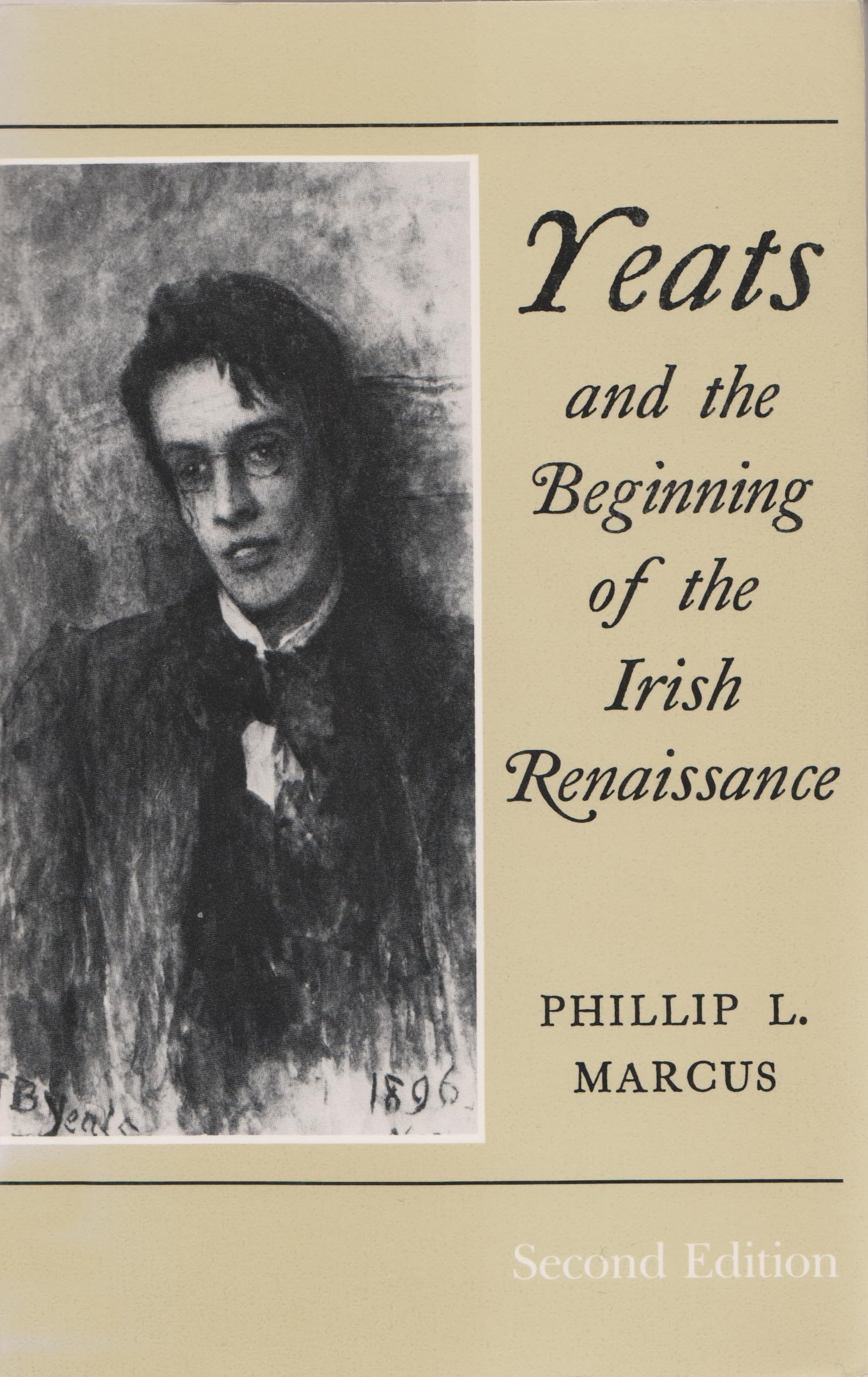 Yeats And The Beginning Of The Irish Renaissance: Second Edition (Irish Studies),Used