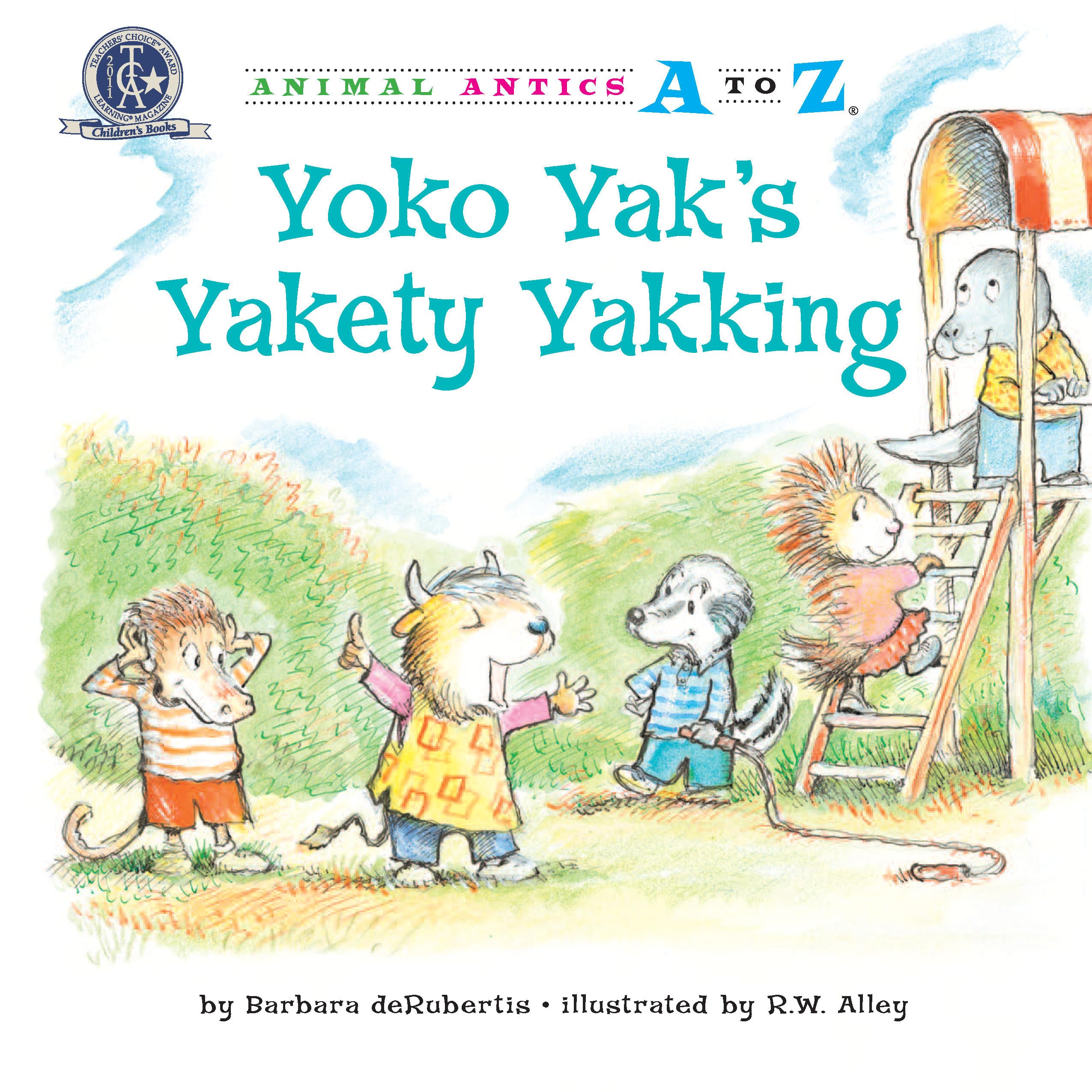 Yoko Yak's Yakety Yakking (Animal Antics A to Z),Used