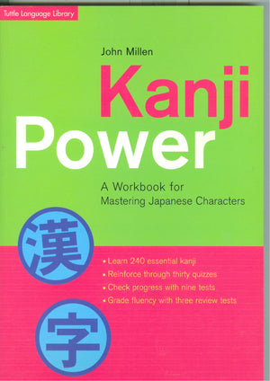 Kanji Power: A Workbook for Mastering Japanese Characters (Tuttle Language Library),Used