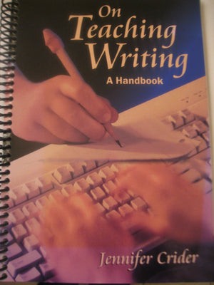 On Teaching Writing: A Handbook,Used