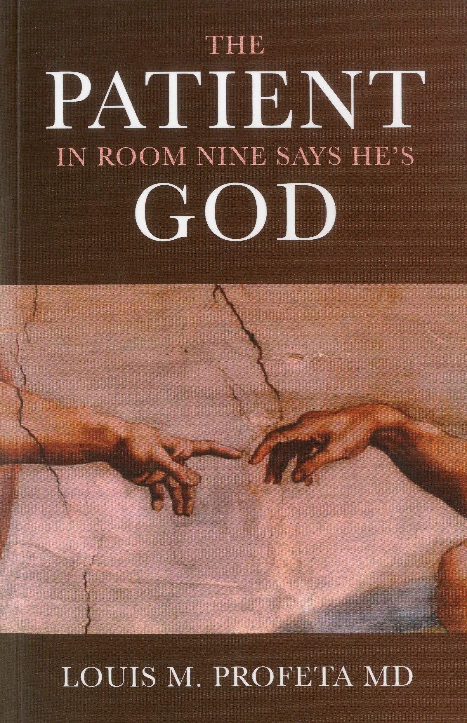 The Patient In Room Nine Says He'S God,New