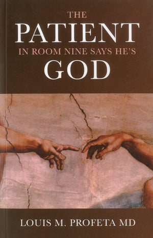 The Patient In Room Nine Says He'S God,New