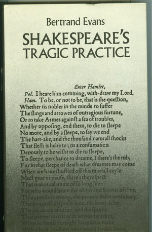 Shakespeare's Tragic Practice,Used