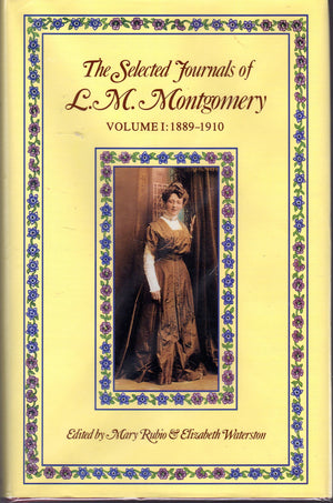 The Selected Journals Of L. M. Montgomery: Vol. 1-used
