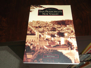 San Francisco'S Noe Valley (Images Of America),New
