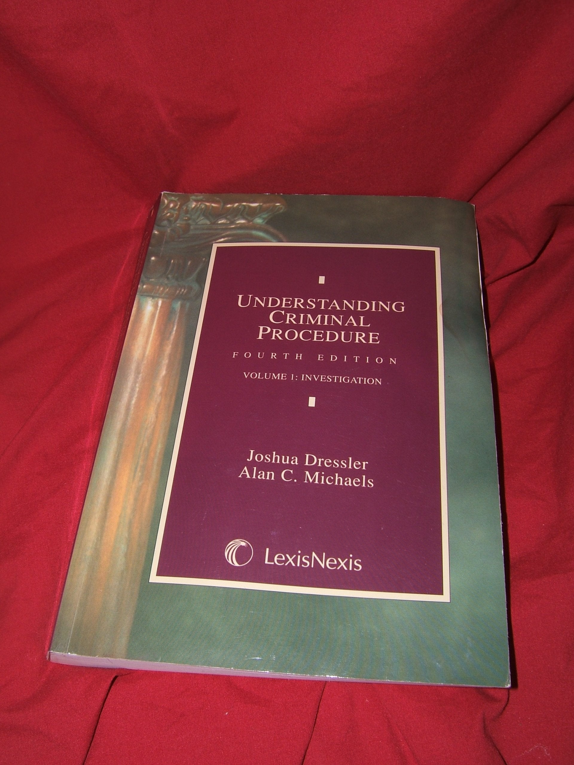 Understanding Criminal Procedure: Investigation,Used