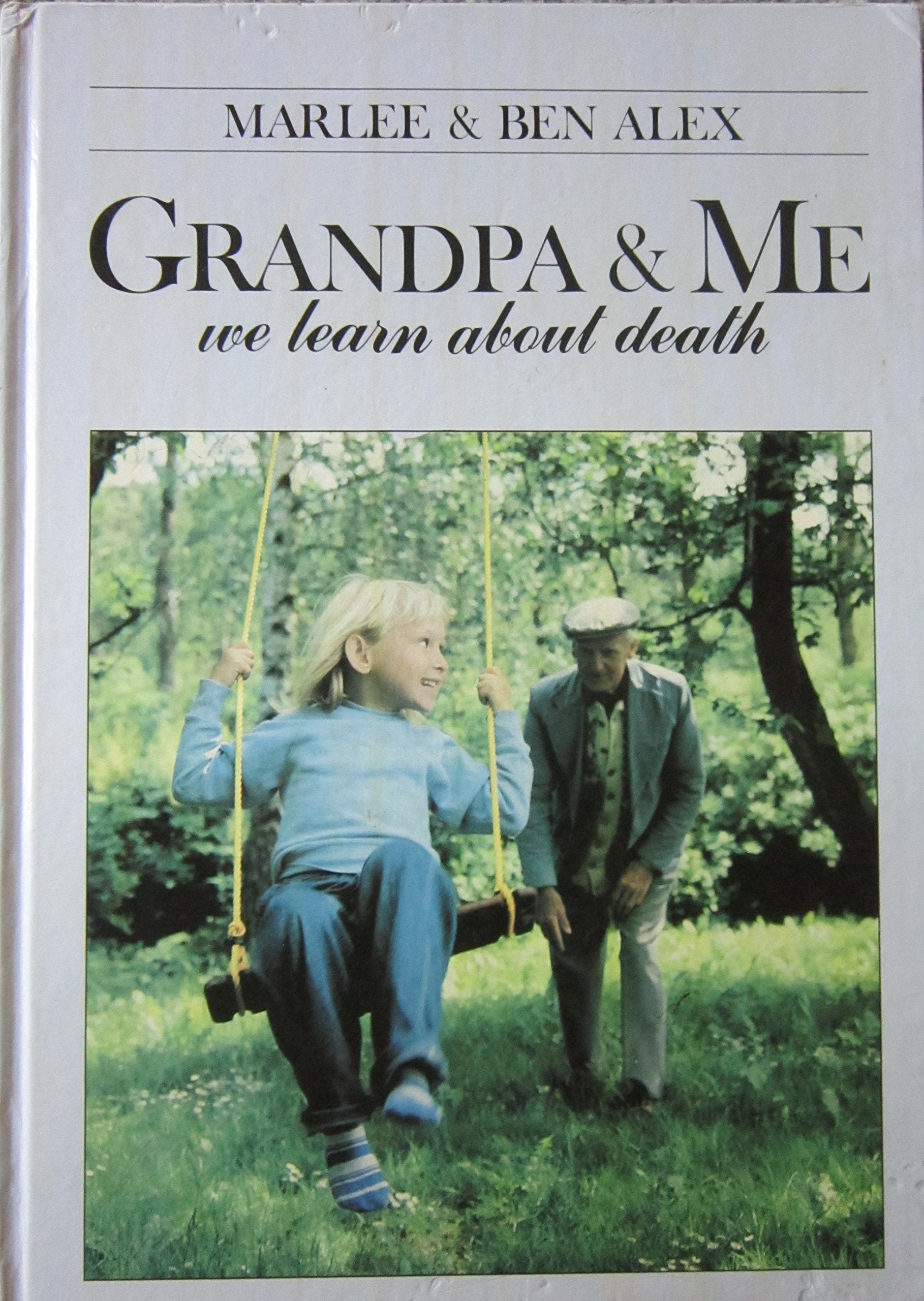 Grandpa and Me: We Learn About Death,Used