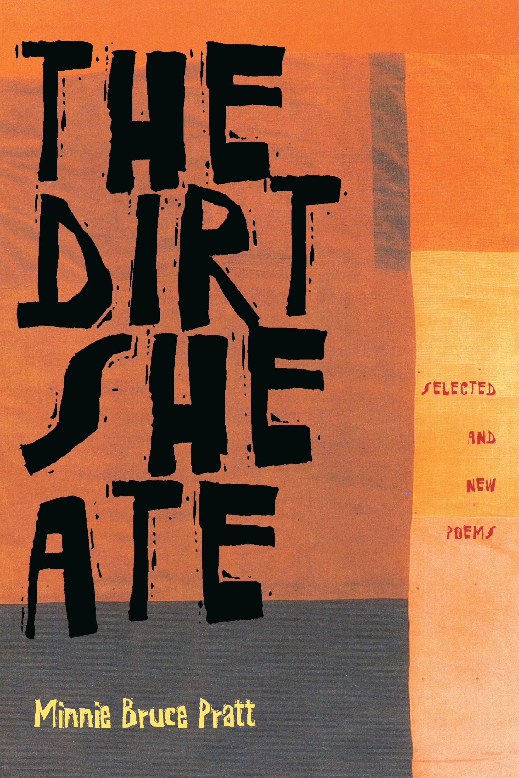The Dirt She Ate: Selected And New Poems (Pitt Poetry Series),Used