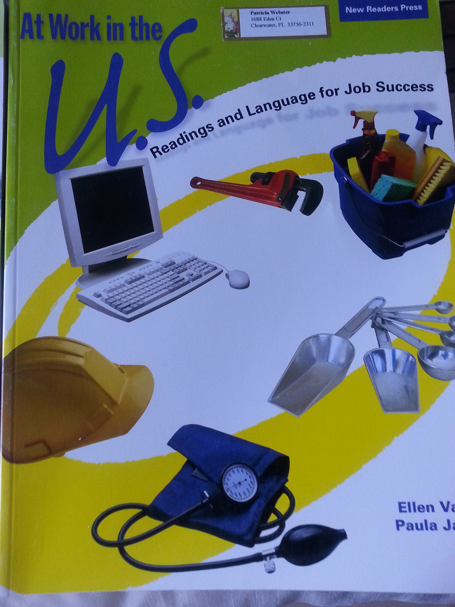 At Work In The U.S.: Readings And Language For Job Success,Used